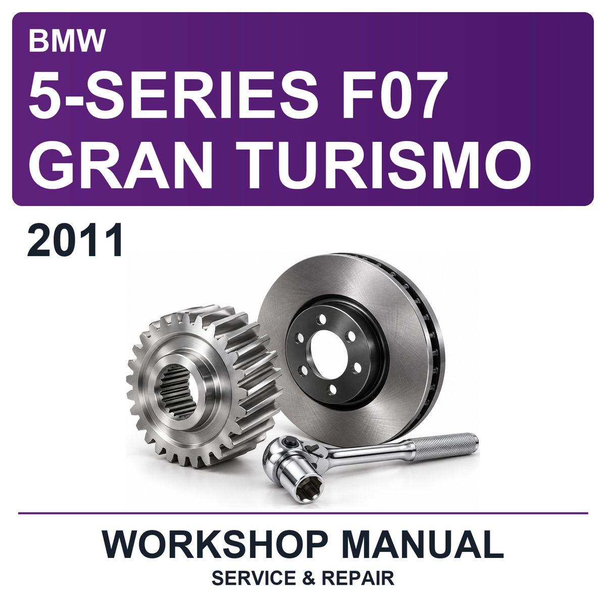 2011 BMW 5-Series F07 Gran Turismo Workshop Service & Repair Manual