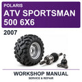 2007 Polaris ATV Sportsman 500 6X6 Workshop Service & Repair Manual