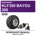 2006 Kawasaki KLF300 Bayou 300 Workshop Service & Repair Manual