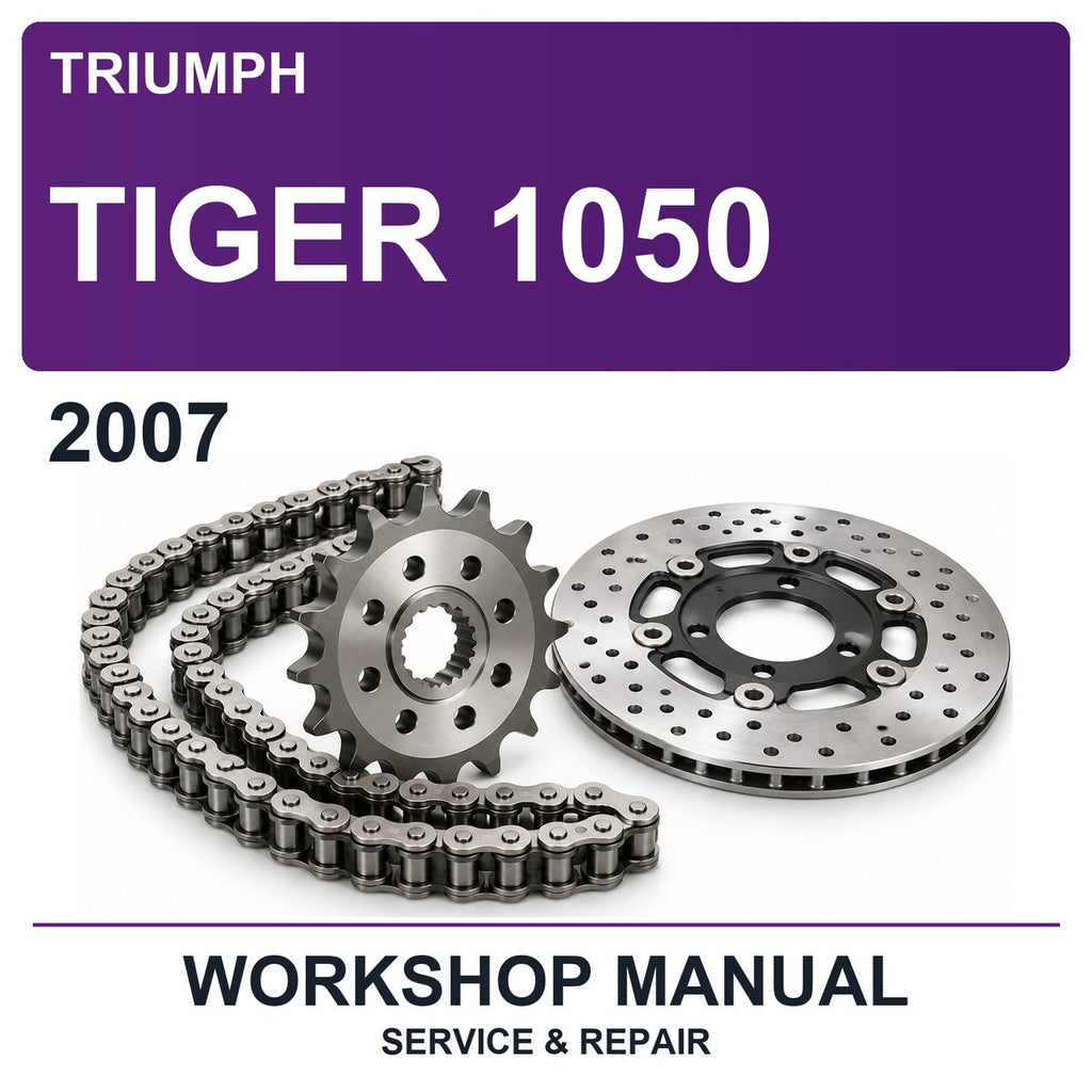 2007 Triumph Tiger 1050 Workshop Service & Repair Manual