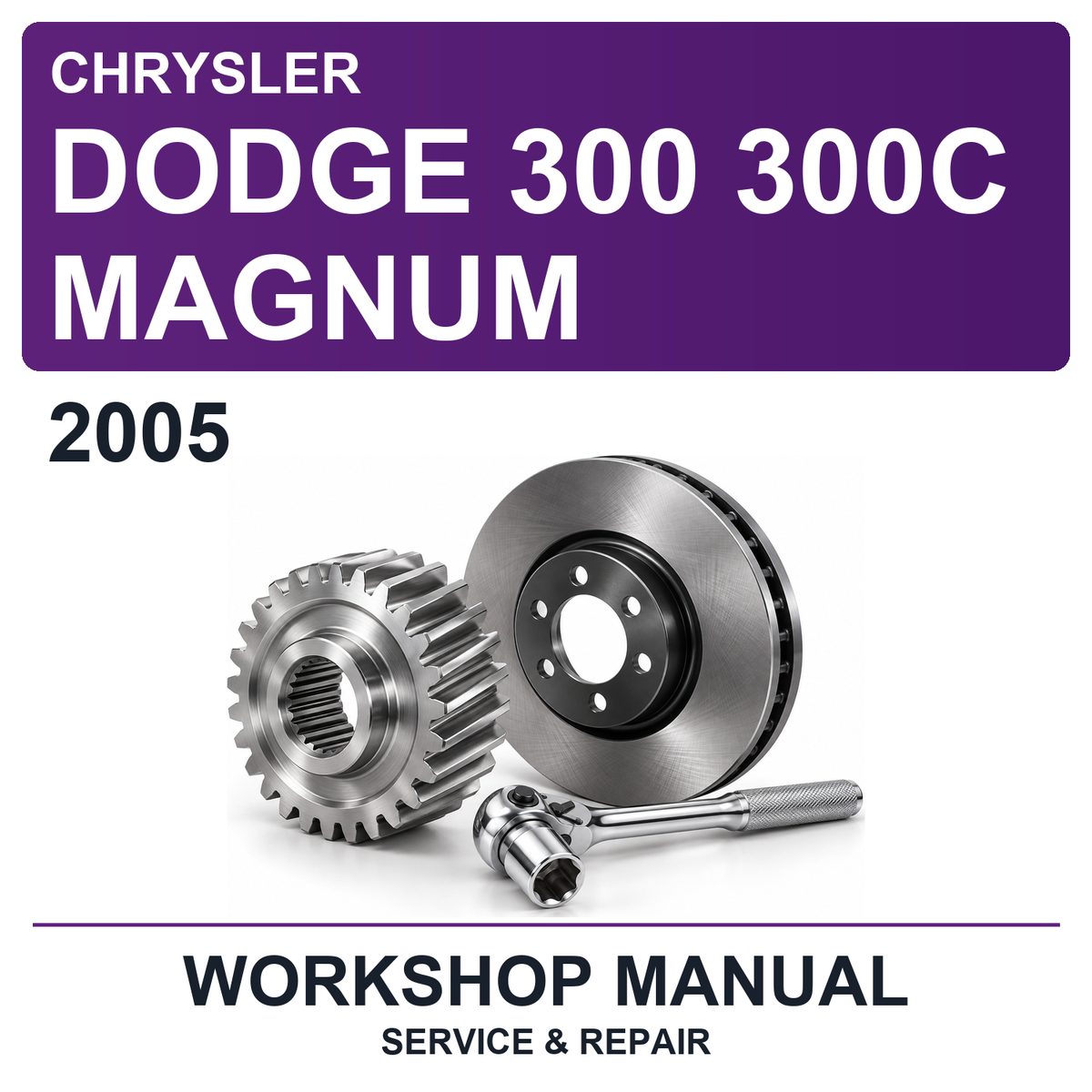2005 Chrysler Dodge 300 300C Magnum Workshop Service & Repair Manual