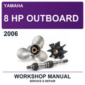 2006 Yamaha 8 HP Outboard Workshop Service & Repair Manual