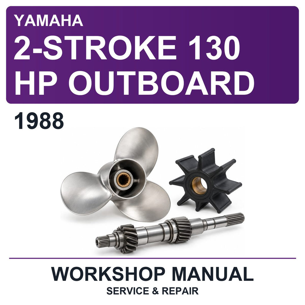 1988 Yamaha 2-Stroke 130 HP Outboard Workshop Service & Repair Manual