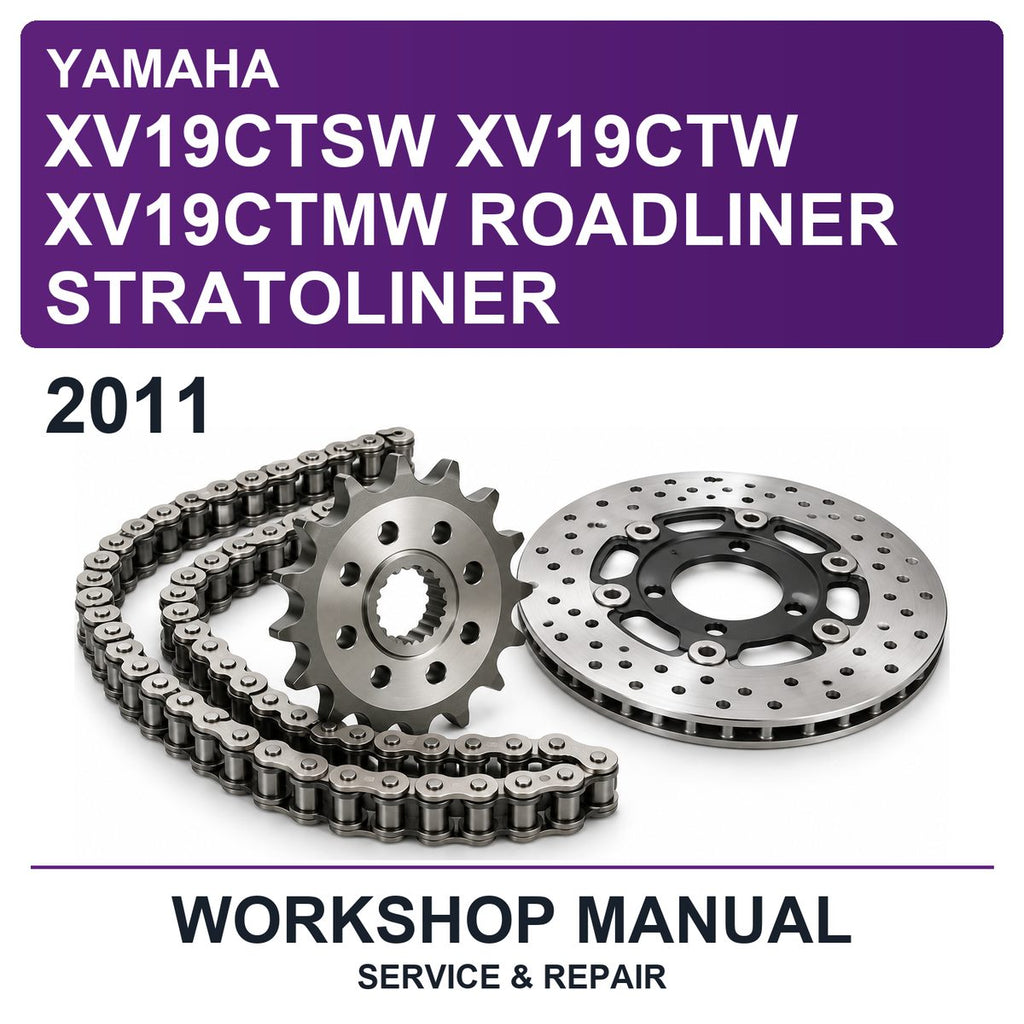 2011 Yamaha XV19CTSW XV19CTW XV19CTMW Roadliner Stratoliner Workshop Service & Repair Manual