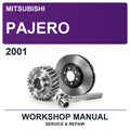 2001 Mitsubishi Pajero Workshop Service & Repair Manual