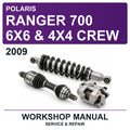 2009 Polaris Ranger 700 6X6 & 4X4 Crew Workshop Service & Repair Manual