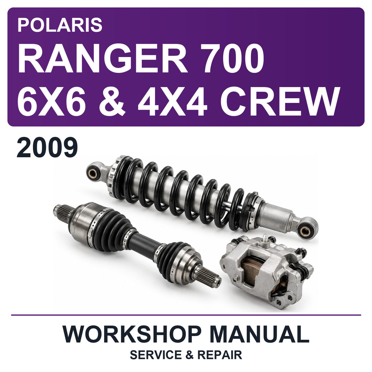 2009 Polaris Ranger 700 6X6 & 4X4 Crew Workshop Service & Repair Manual
