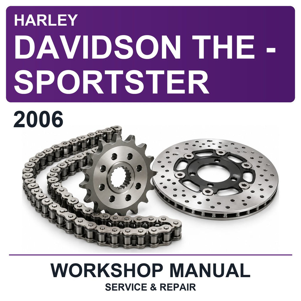 2006 Harley Davidson The - Sportster Workshop Service & Repair Manual