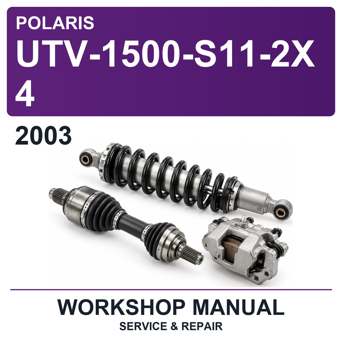 2003 Polaris UTV-1500-S11-2X4 Workshop Service & Repair Manual