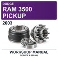 2003 Dodge RAM 3500 Pickup Workshop Service & Repair Manual