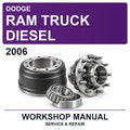 2006 Dodge RAM Truck Diesel Workshop Service & Repair Manual