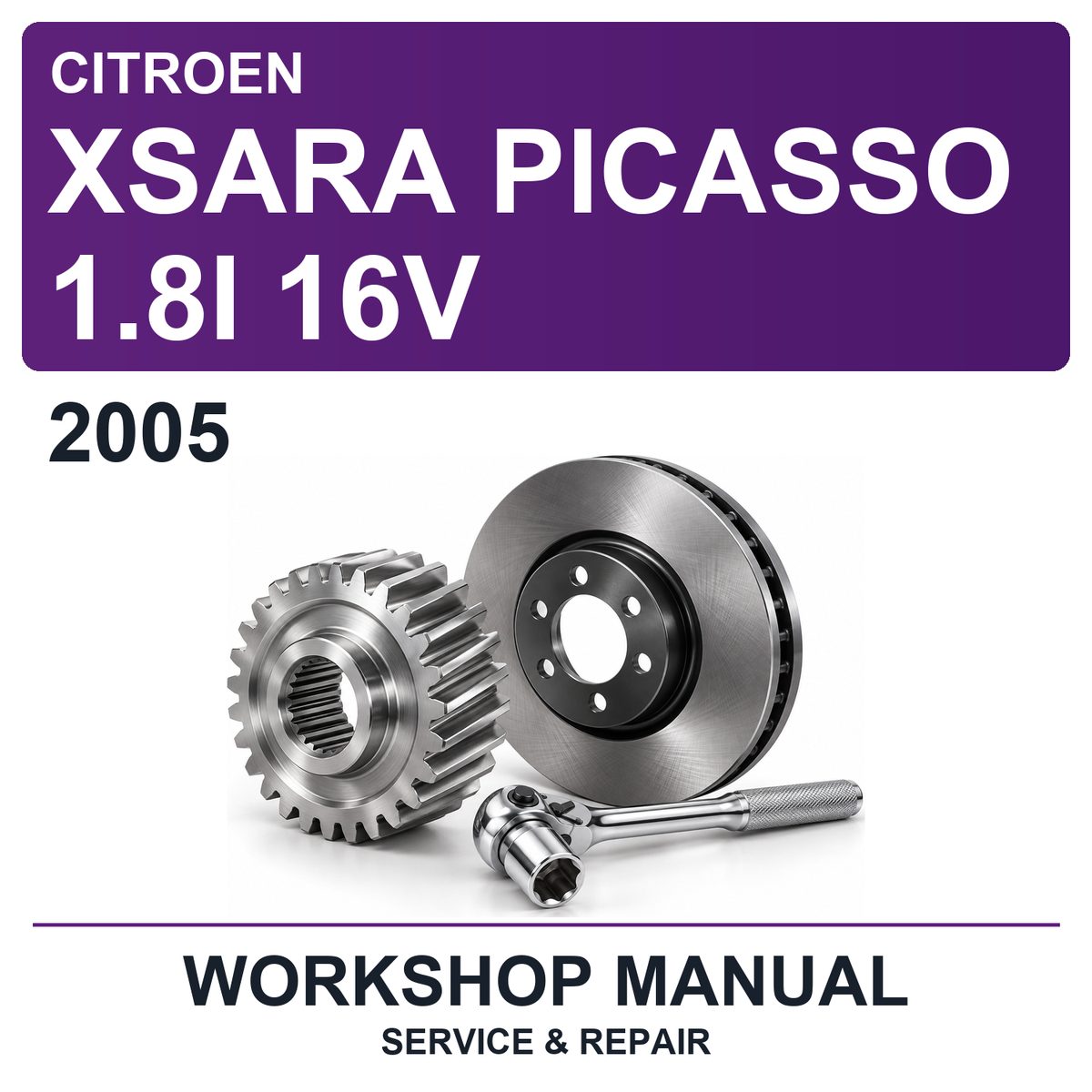 2005 Citroen Xsara Picasso 1.8I 16V Workshop Service & Repair Manual