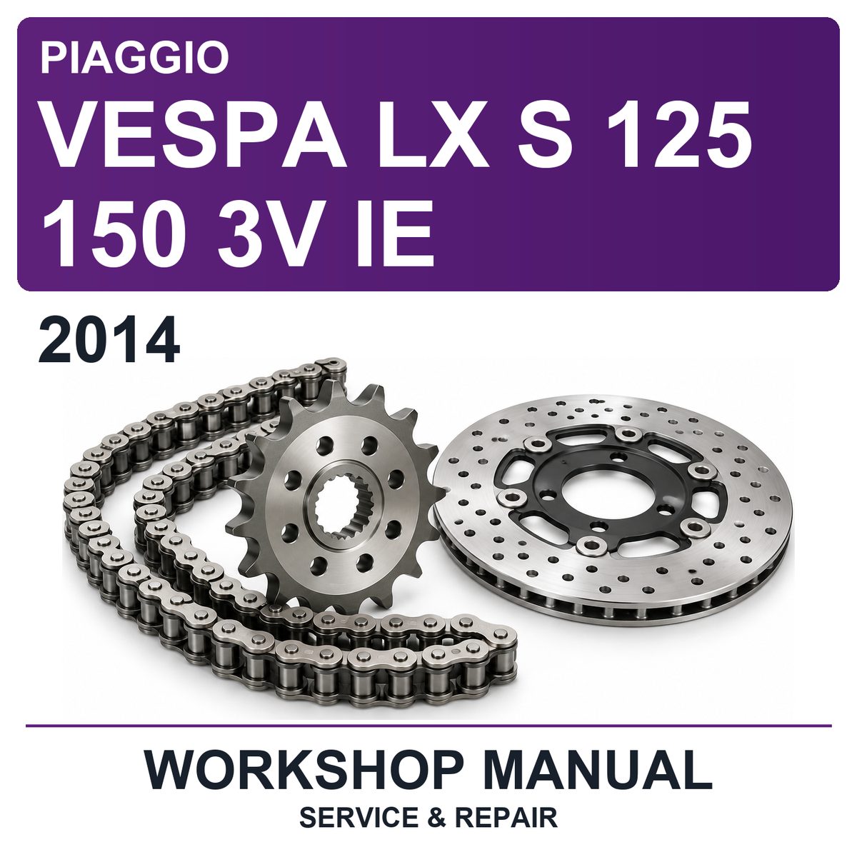 2014 Piaggio Vespa LX S 125 150 3V IE Workshop Service & Repair Manual