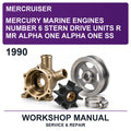 1990 Mercury Mercruiser Marine Engines Number 6 Stern Drive Units R MR Alpha One Alpha One SS Workshop Service & Repair Manual