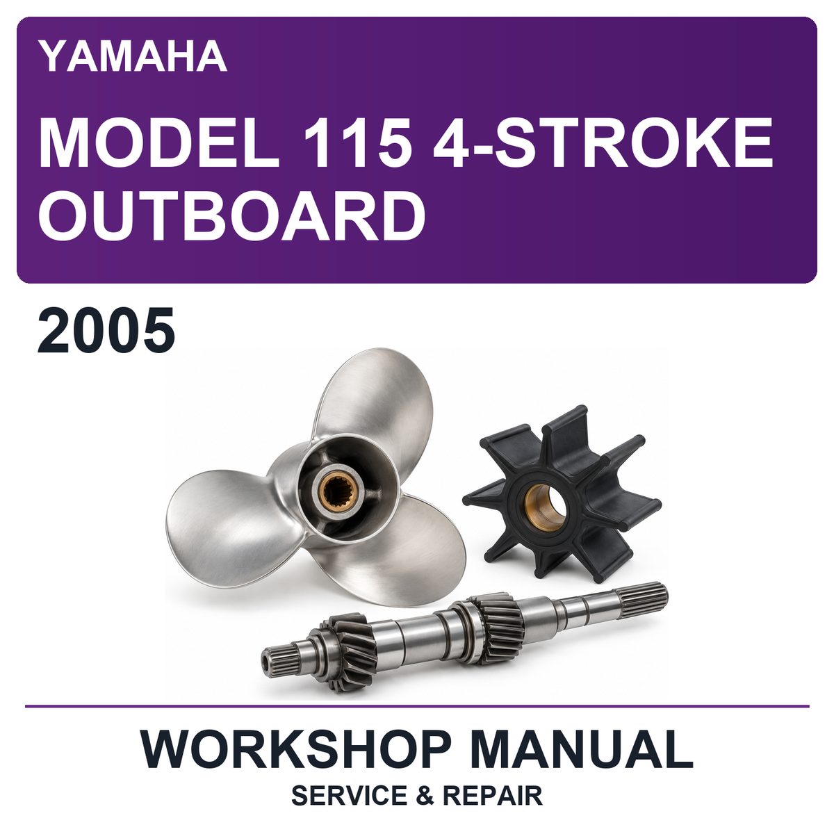2005 Yamaha Model 115 4-Stroke Outboard Workshop Service & Repair Manual