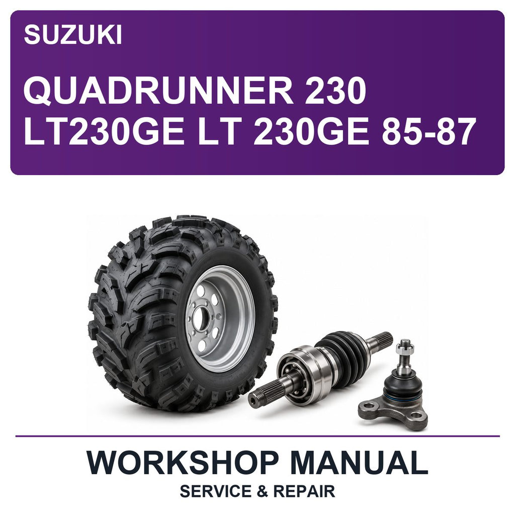 Suzuki Quadrunner 230 LT230GE LT 230GE 85-87 Workshop Service & Repair Manual