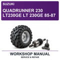 Suzuki Quadrunner 230 LT230GE LT 230GE 85-87 Workshop Service & Repair Manual