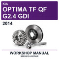 2014 Kia Optima TF QF G2.4 GDI Workshop Service & Repair Manual