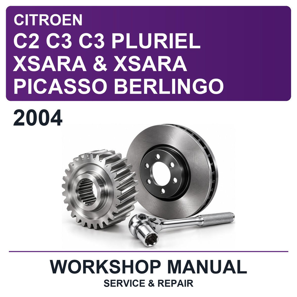 2004 Citroen C2 C3 C3 Pluriel Xsara & Xsara Picasso Berlingo Workshop Service & Repair Manual