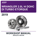 2019 Jeep Wrangler 2.0L I4 Dohc Di Turbo Etorque Workshop Service & Repair Manual