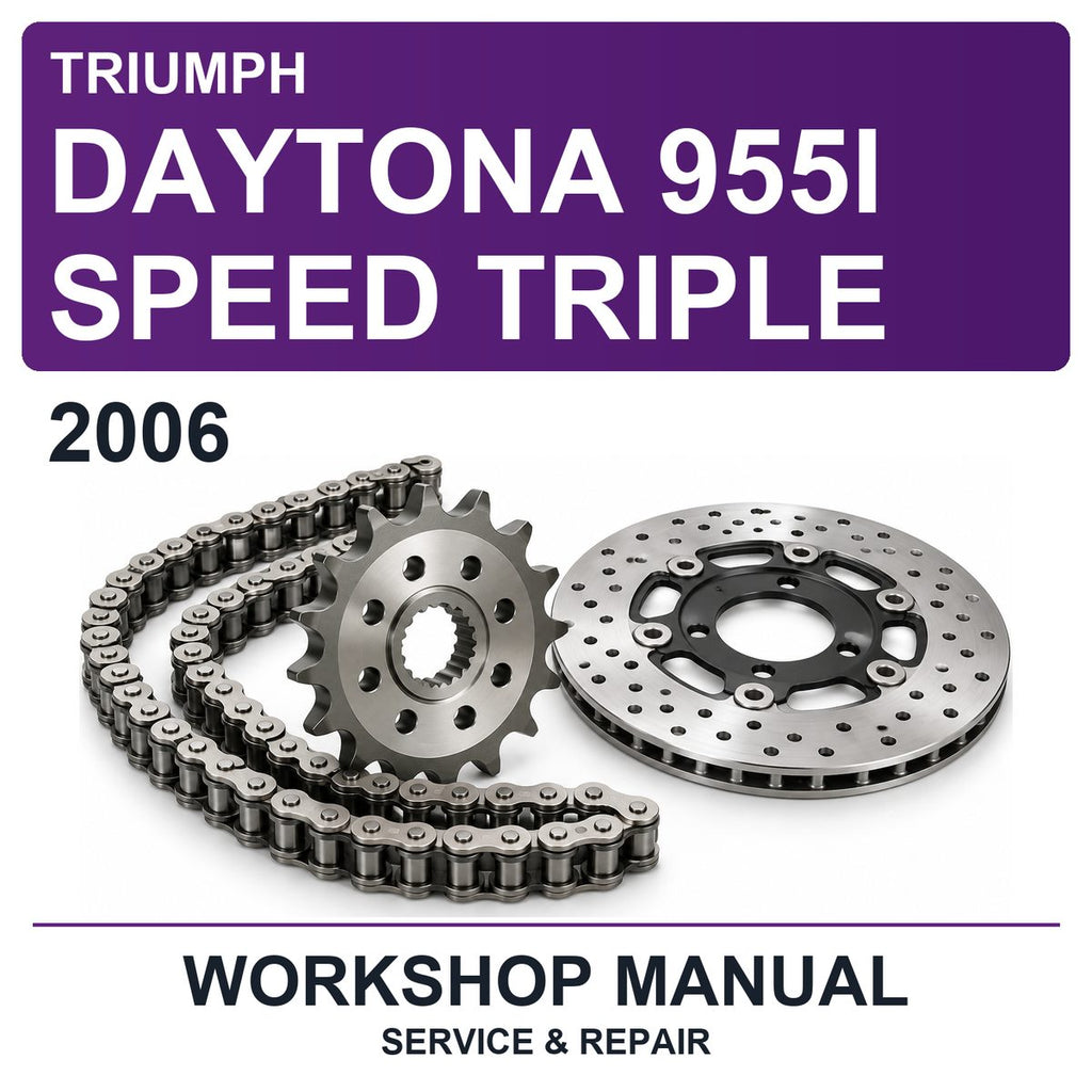 2006 Triumph Daytona 955I Speed Triple Workshop Service & Repair Manual