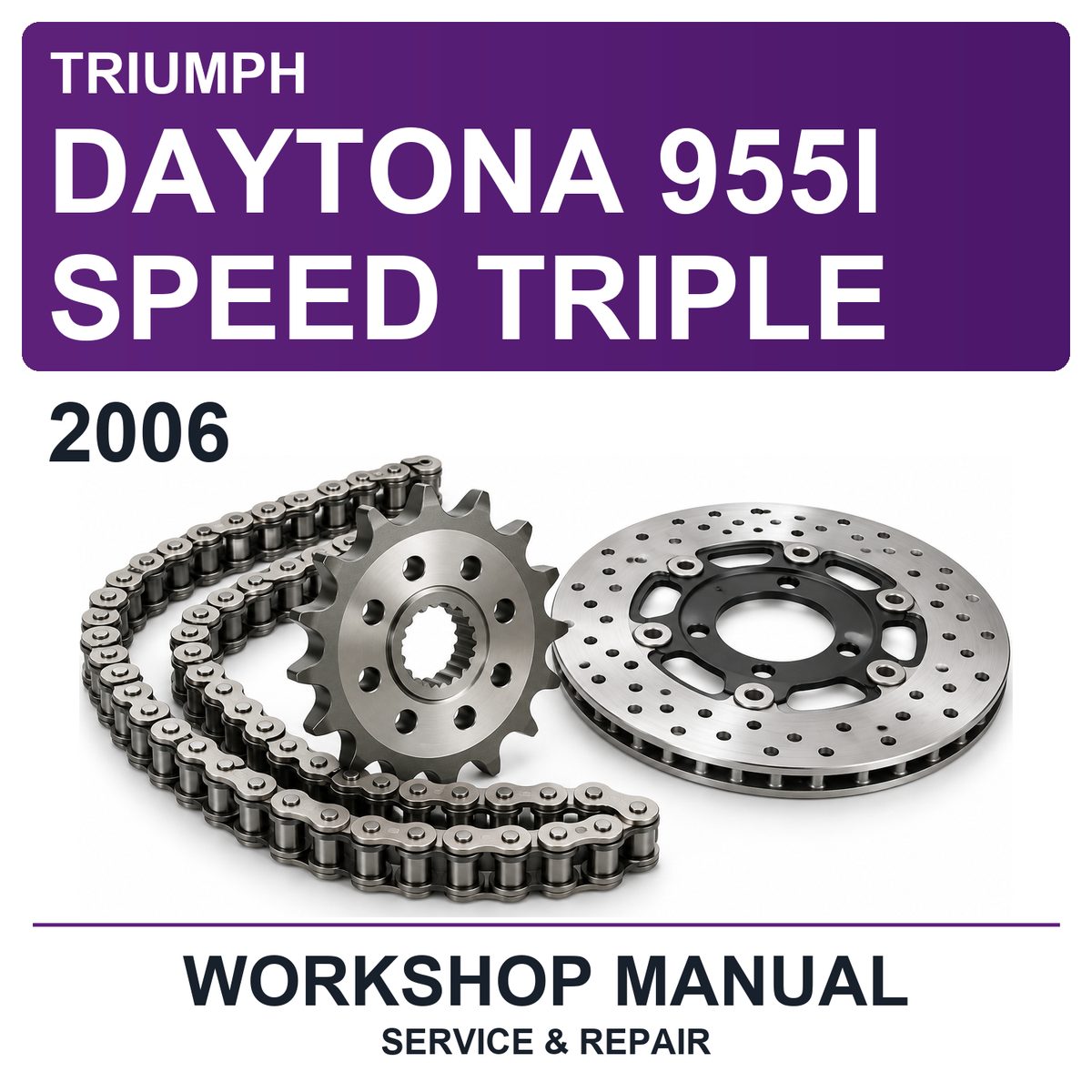 2006 Triumph Daytona 955I Speed Triple Workshop Service & Repair Manual