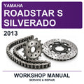 2013 Yamaha Roadstar S Silverado Workshop Service & Repair Manual