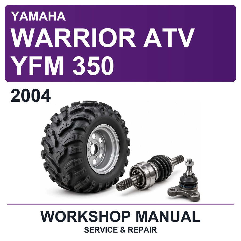 2004 Yamaha Warrior ATV YFM 350 Workshop Service & Repair Manual