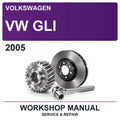2005 Volkswagen VW GLI Workshop Service & Repair Manual