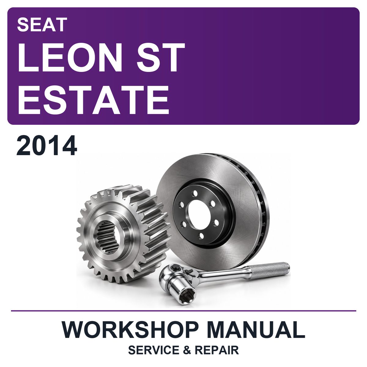 2014 Seat Leon St Estate Workshop Service & Repair Manual