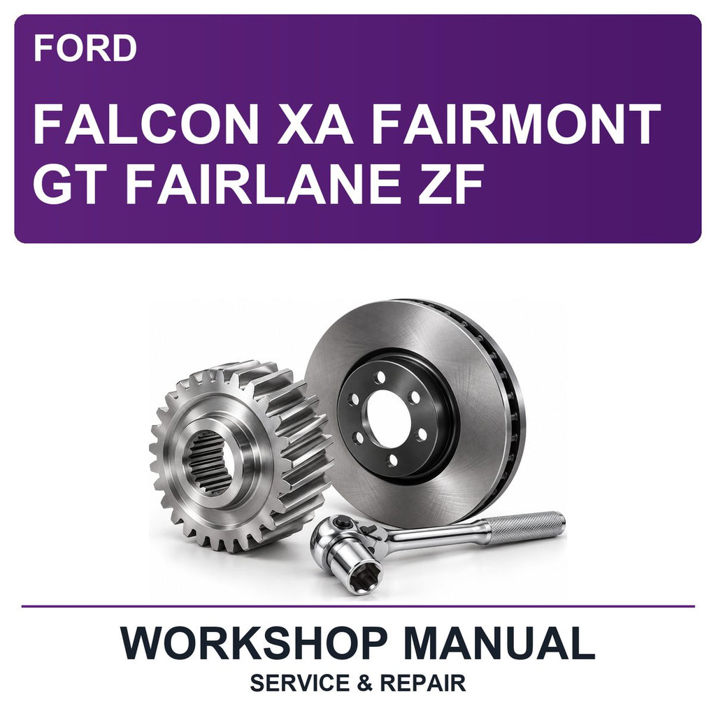 Ford Falcon XA Fairmont GT Fairlane ZF Workshop Service & Repair Manual