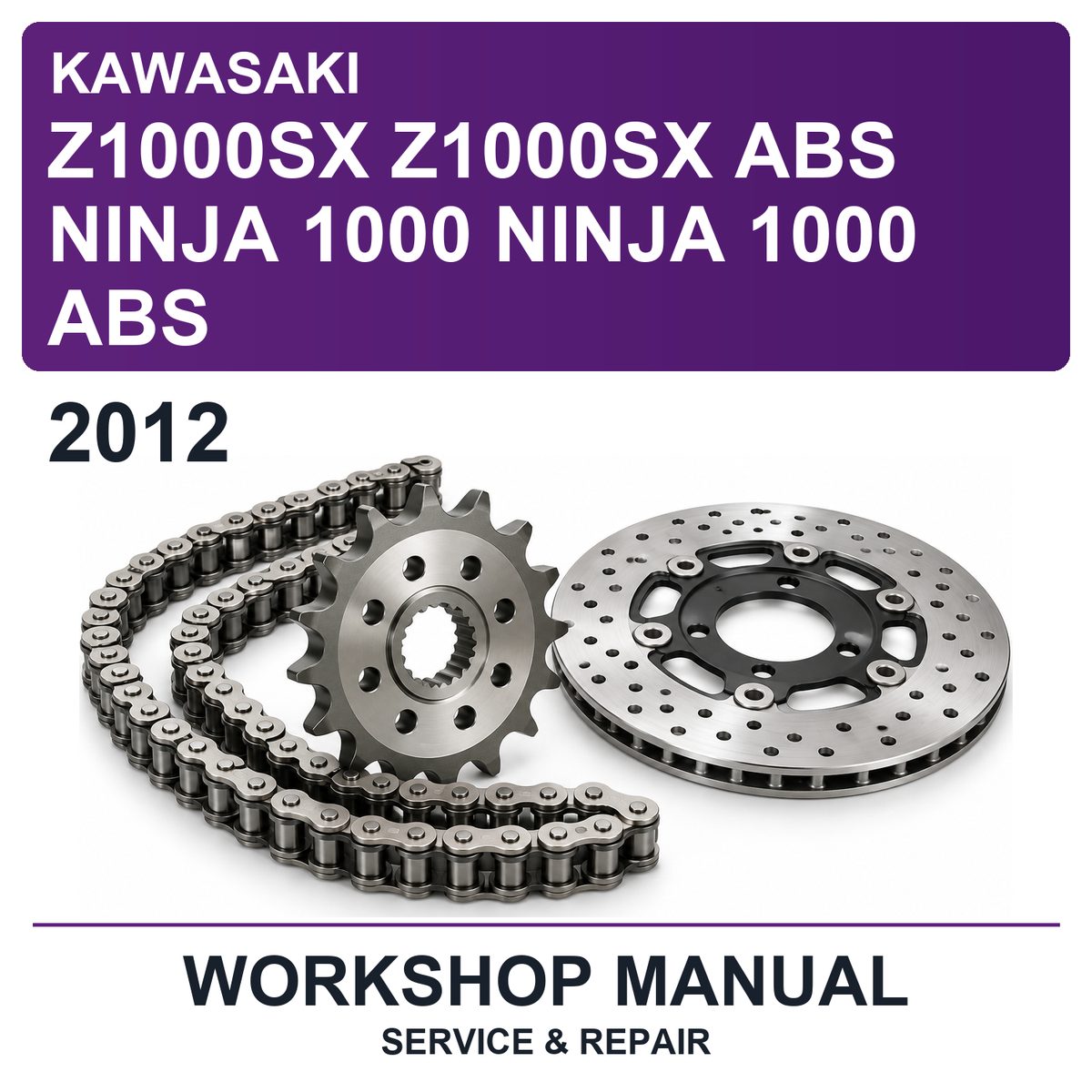 2012 Kawasaki Z1000SX Z1000SX ABS Ninja 1000 Ninja 1000 ABS Workshop Service & Repair Manual
