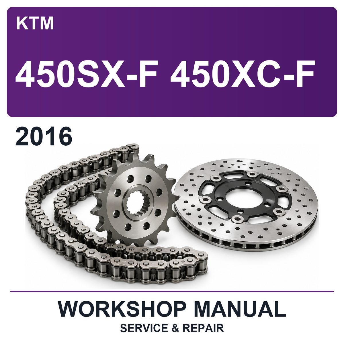 2016 KTM 450SX-F 450XC-F Workshop Service & Repair Manual