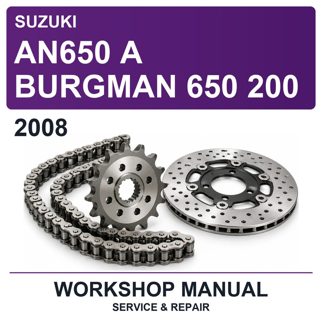 2008 Suzuki AN650 A Burgman 650 200 Workshop Service & Repair Manual