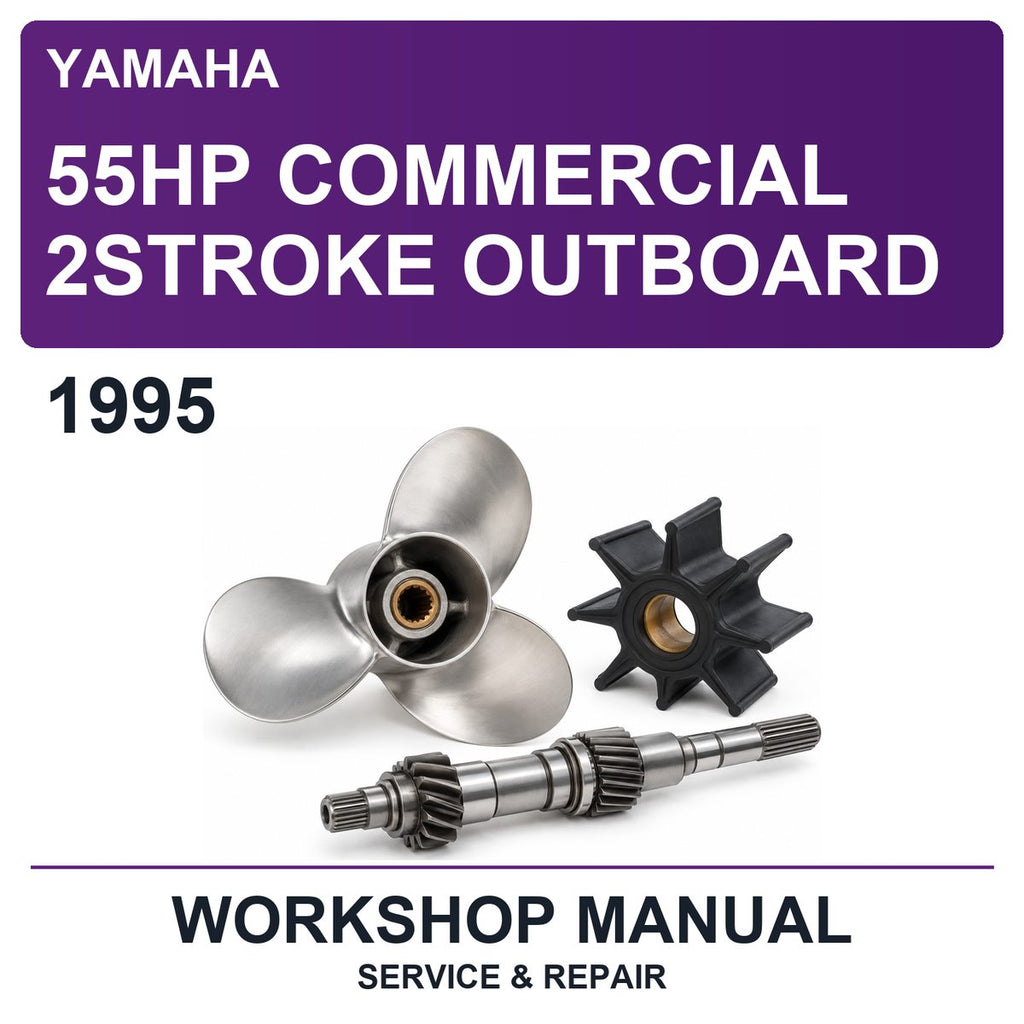 1995 Yamaha 55HP Commercial 2STROKE Outboard Workshop Service & Repair Manual