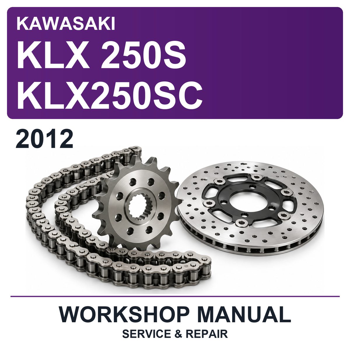 2012 Kawasaki KLX 250S KLX250SC Workshop Service & Repair Manual