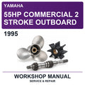 1995 Yamaha 55HP Commercial 2 Stroke Outboard Workshop Service & Repair Manual