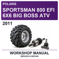 2011 Polaris Sportsman 800 EFI 6X6 Big Boss ATV Workshop Service & Repair Manual