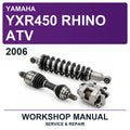 2006 Yamaha YXR450 Rhino ATV Workshop Service & Repair Manual