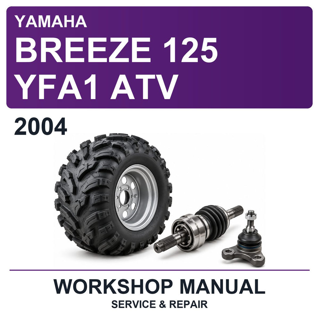 2004 Yamaha Breeze 125 YFA1 ATV Workshop Service & Repair Manual
