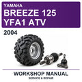2004 Yamaha Breeze 125 YFA1 ATV Workshop Service & Repair Manual