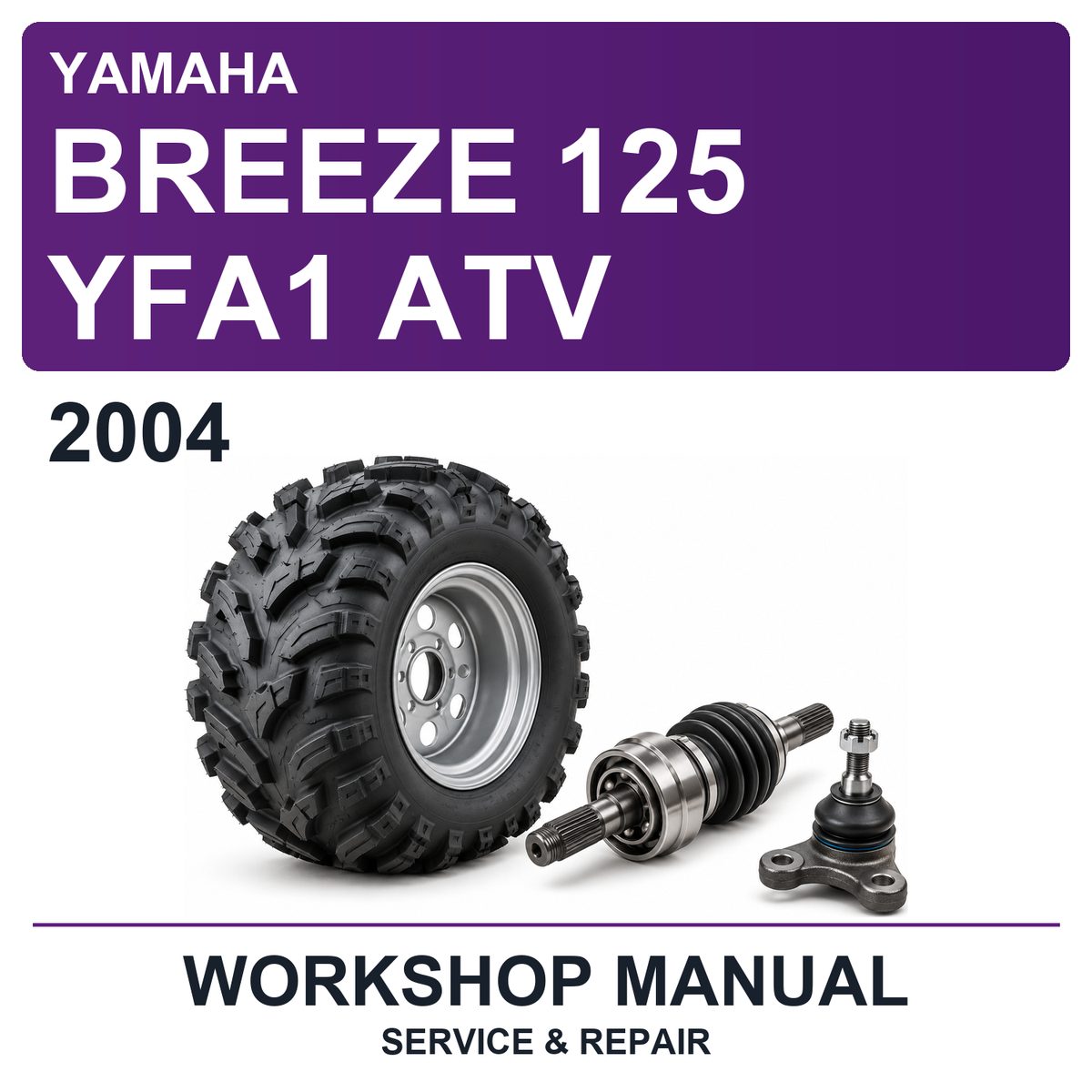2004 Yamaha Breeze 125 YFA1 ATV Workshop Service & Repair Manual
