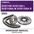 2003 Yamaha XVS1100 XVS1100 L XVS1100A M XVS1100A R Workshop Service & Repair Manual