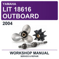2004 Yamaha LIT 18616 Outboard Workshop Service & Repair Manual