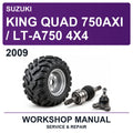 2009 Suzuki King Quad 750AXI / LT-A750 4X4 Workshop Service & Repair Manual