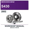 2002 Mercedes-Benz S430 Workshop Service & Repair Manual