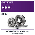 2010 Chevrolet HHR Workshop Service & Repair Manual