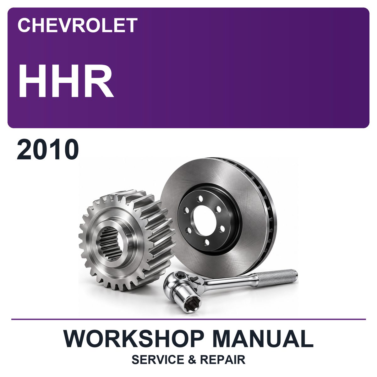 2010 Chevrolet HHR Workshop Service & Repair Manual