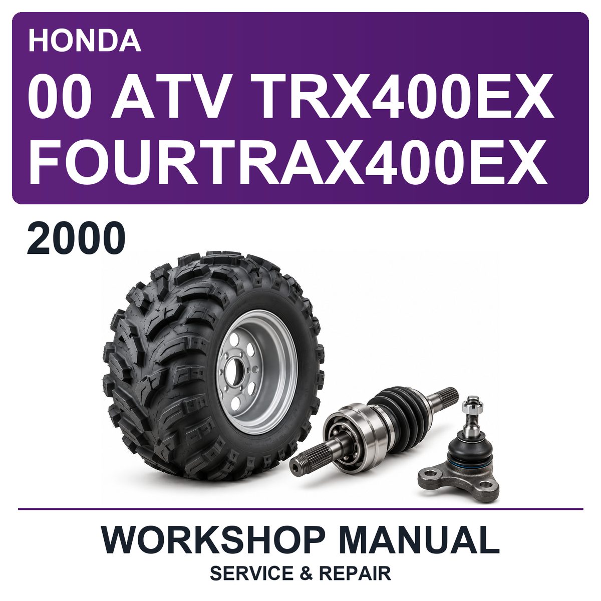 2000 Honda 00 ATV TRX400EX FOURTRAX400EX Workshop Service & Repair Manual