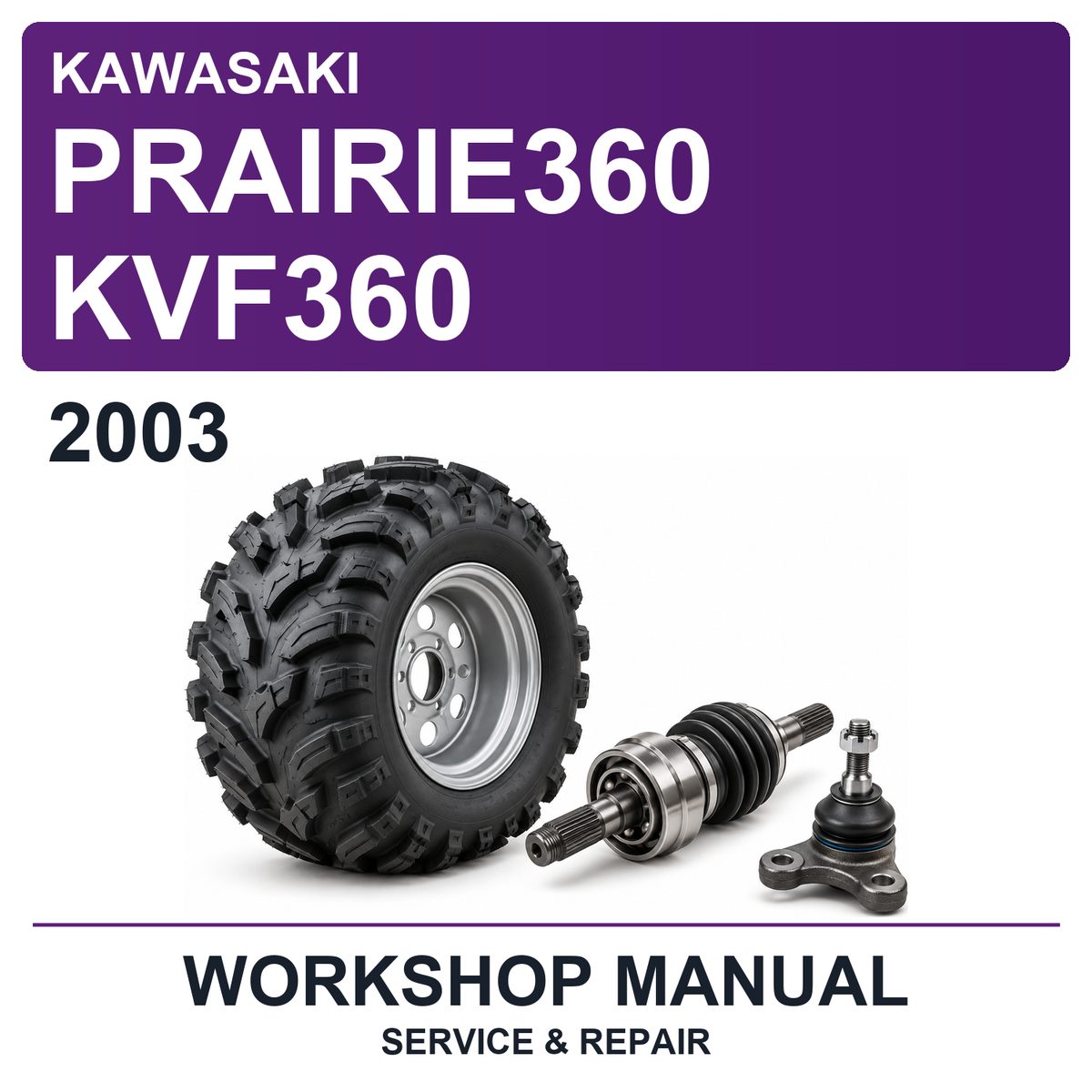2003 Kawasaki PRAIRIE360 KVF360 Workshop Service & Repair Manual